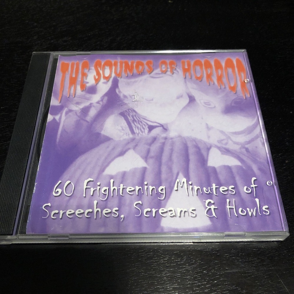 The Sounds of Horror 60 Frightening Minutes of Screeches & Screams Halloween EUC